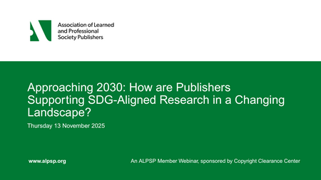 Approaching 2030: How are Publishers Supporting SDG-Aligned Research in a Changing Landscape?