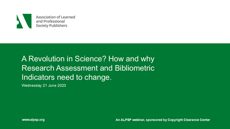 A Revolution in Science? How and why Research Assessment and Bibliometric Indicators need to change